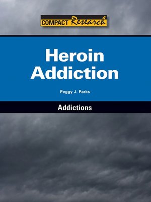 cover image of Heroin Addiction